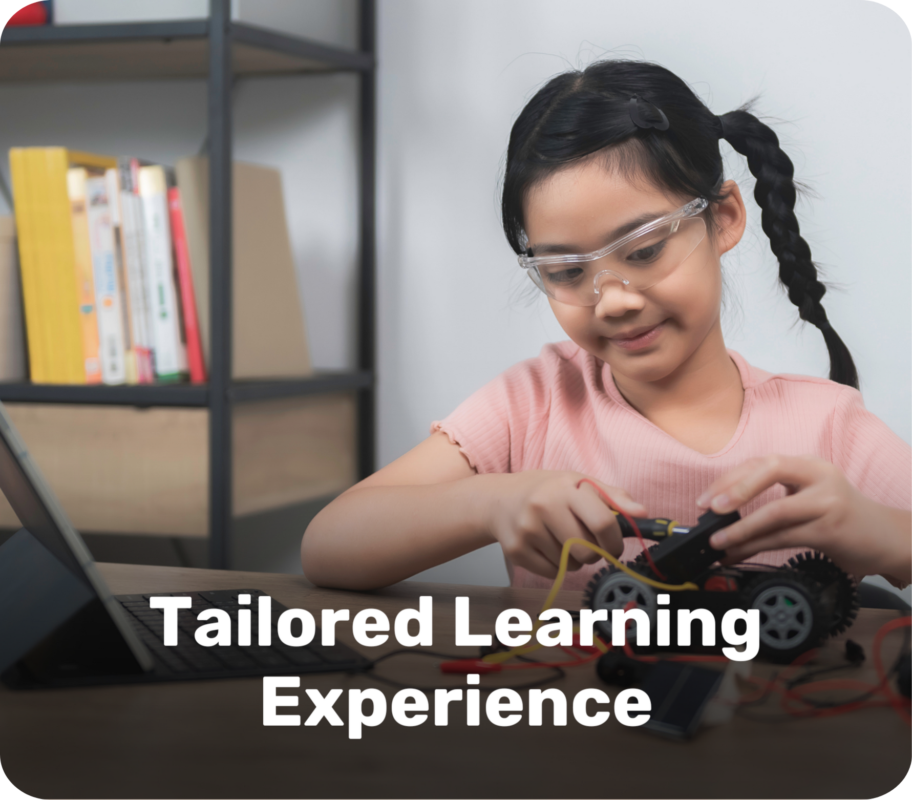 Tailored Learning Experiences