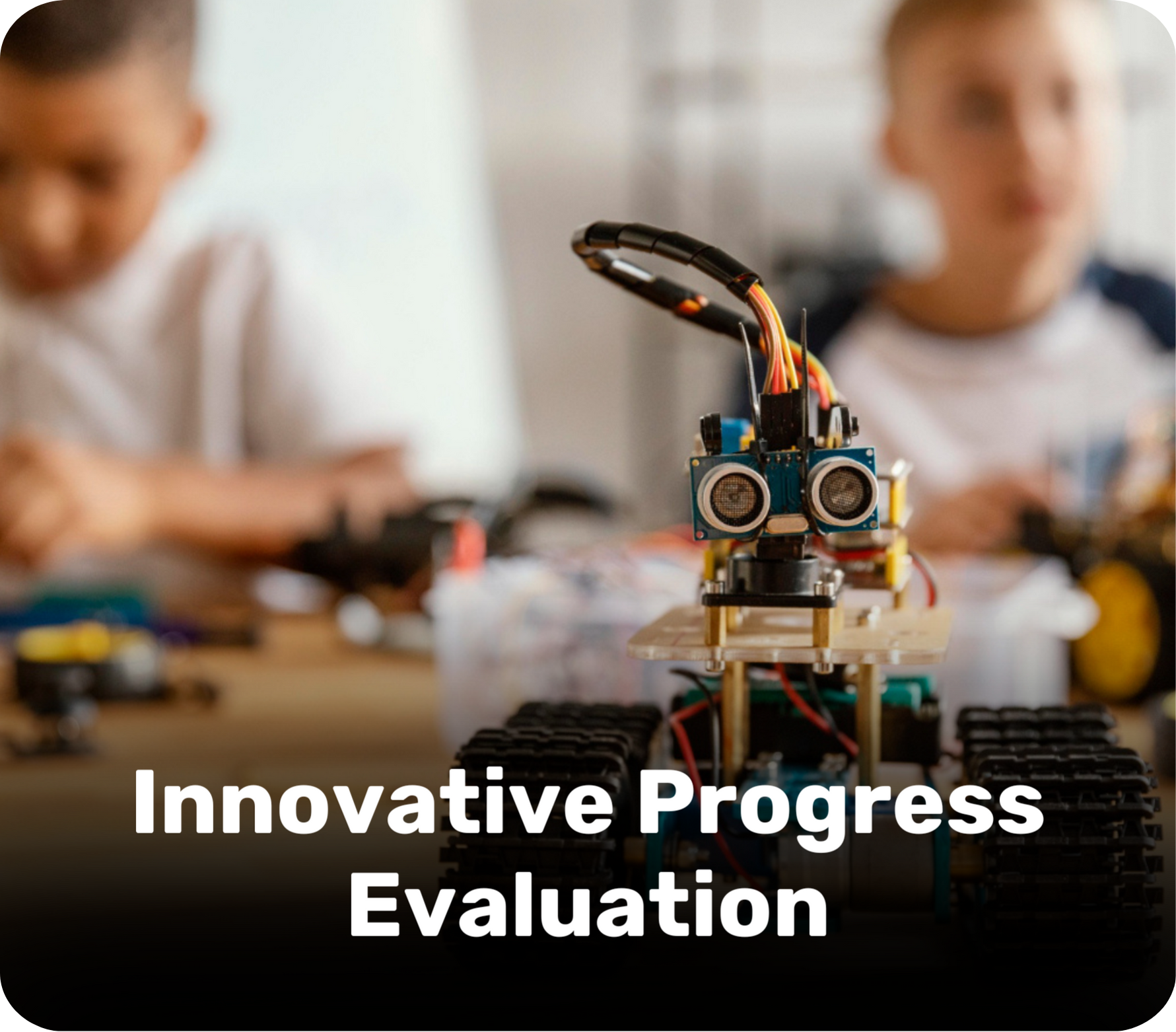 Innovative Progress Evaluation